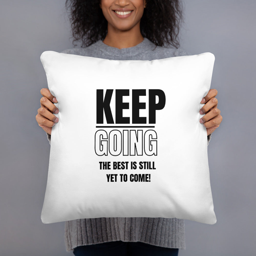 Basic Pillow-KEEP GOING