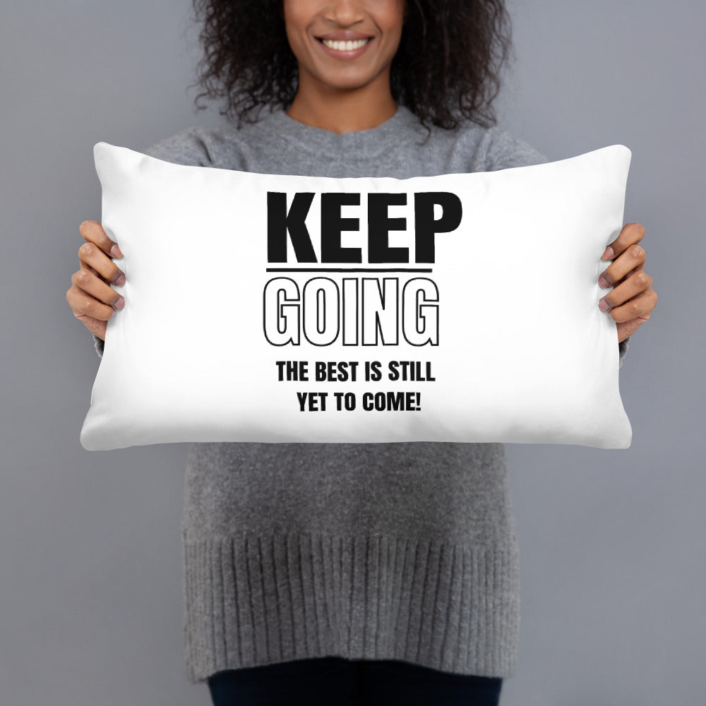 Basic Pillow-KEEP GOING