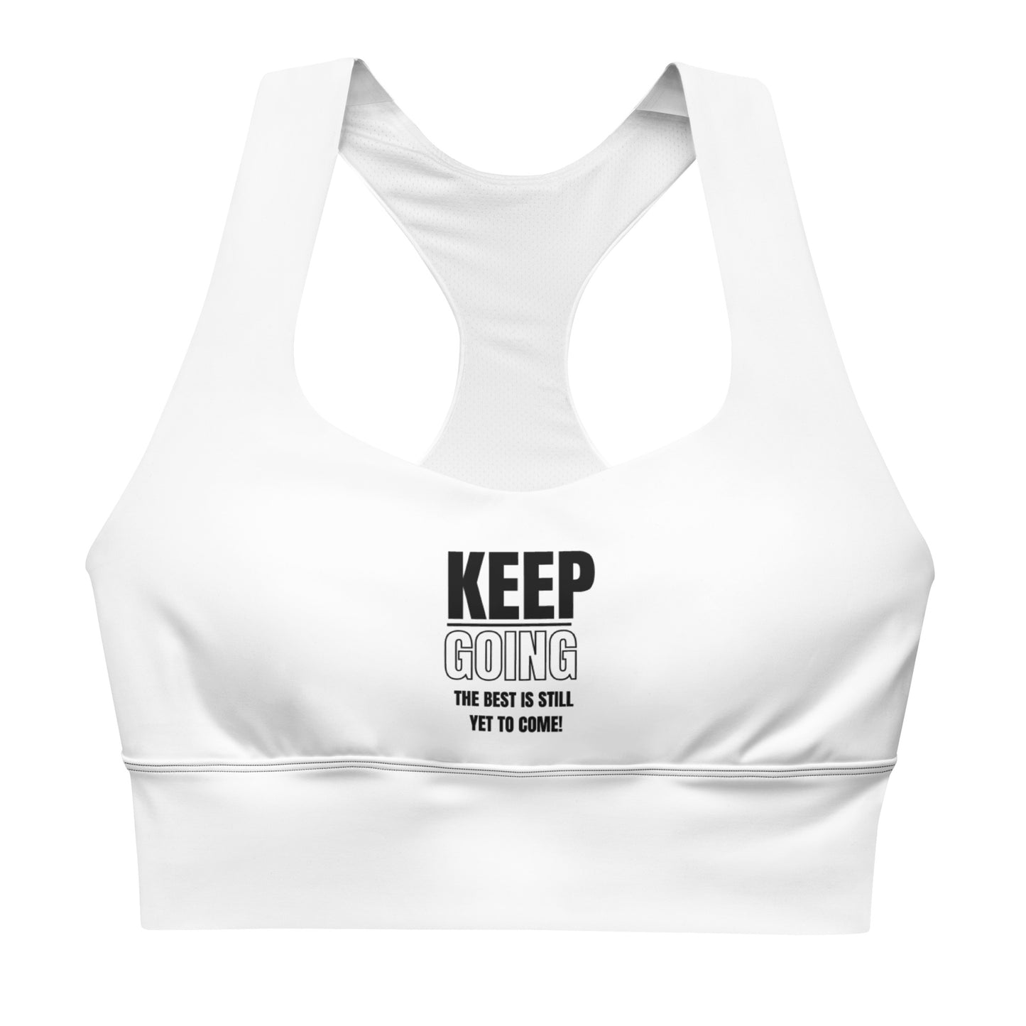 Longline Sports Bra-KEEP GOING