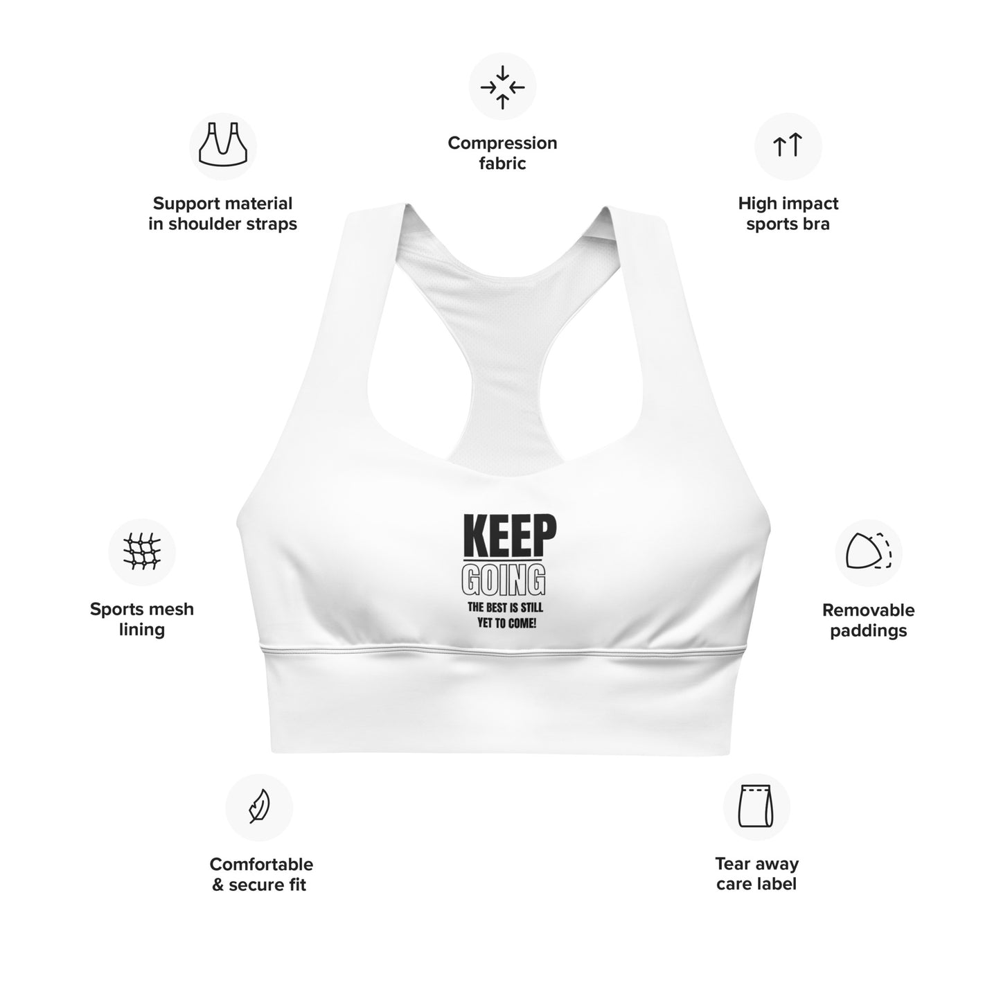 Longline Sports Bra-KEEP GOING