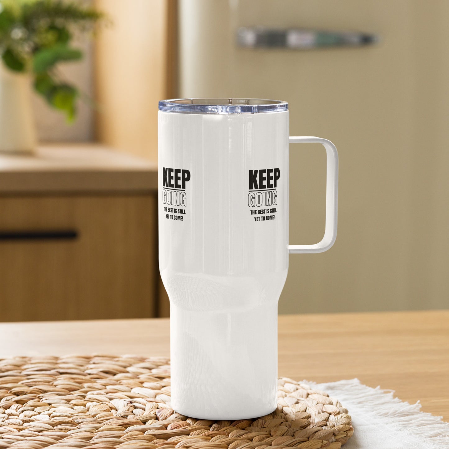 Travel Mug With a Handle-KEEP GOING