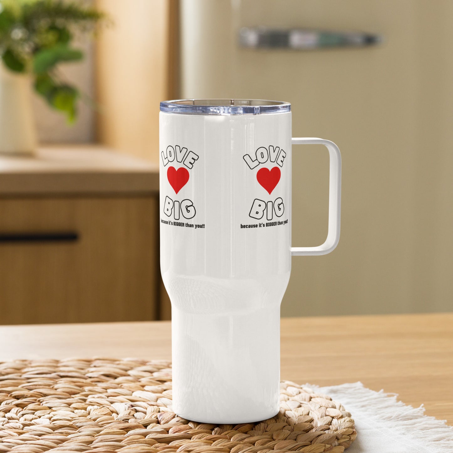 Travel Mug With a Handle-LOVE BIG