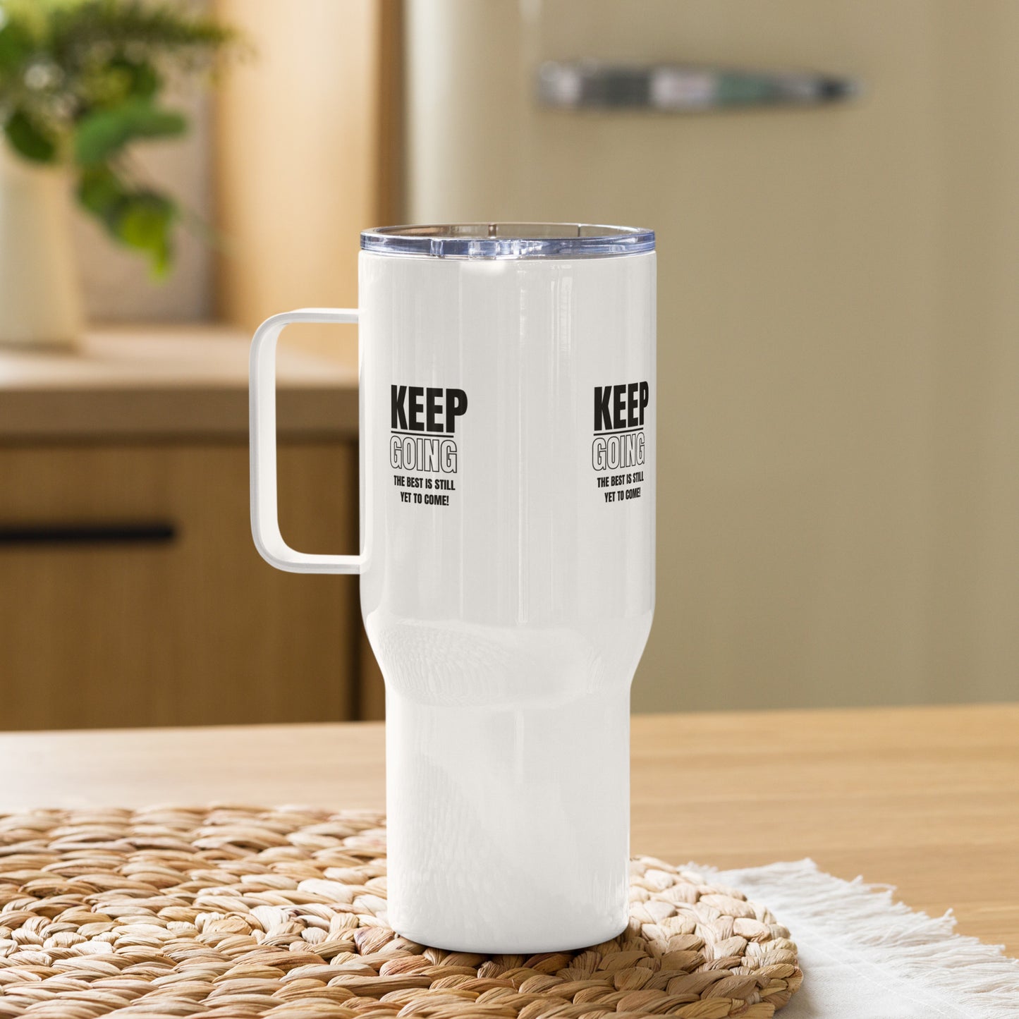 Travel Mug With a Handle-KEEP GOING