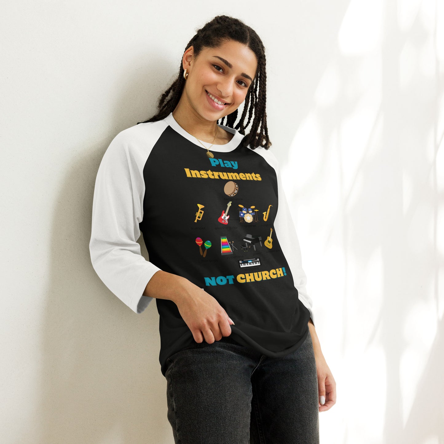 Unisex 3/4 Sleeve Raglan Shirt-Play Instruments NOT CHURCH