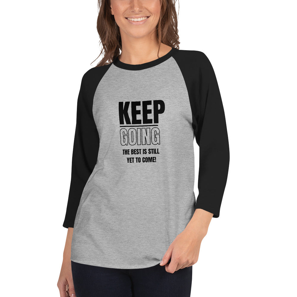 3/4 Sleeve Raglan Shirt-KEEP GOING