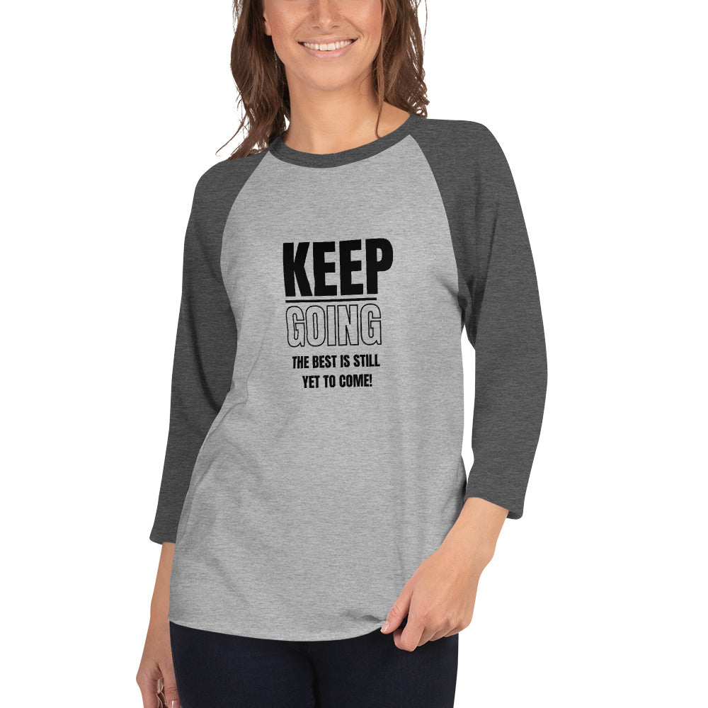 3/4 Sleeve Raglan Shirt-KEEP GOING