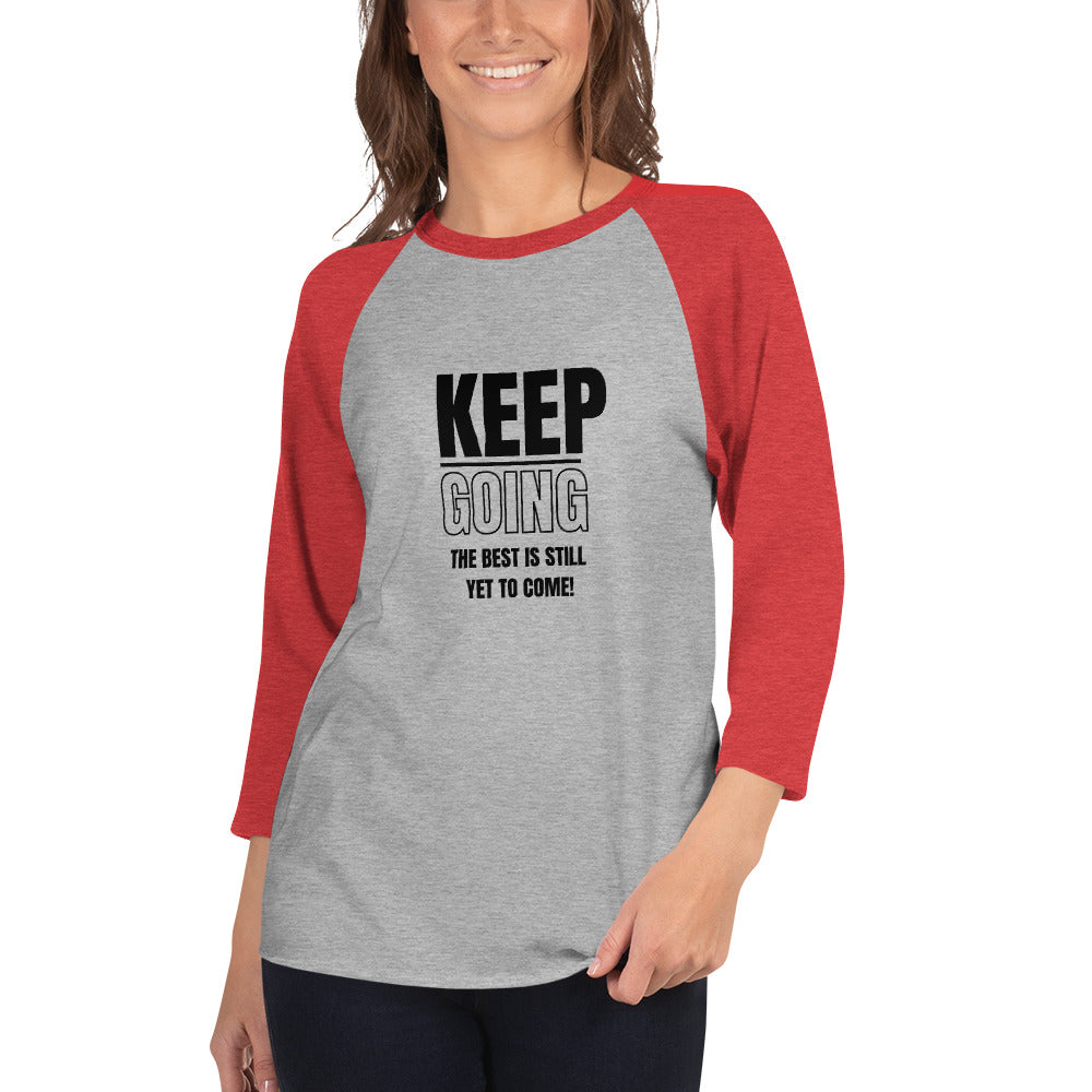 3/4 Sleeve Raglan Shirt-KEEP GOING