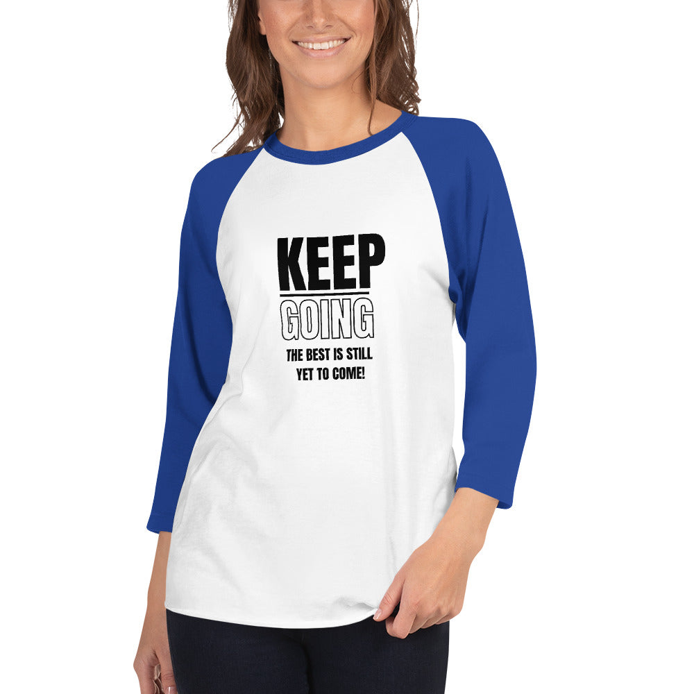 3/4 Sleeve Raglan Shirt-KEEP GOING