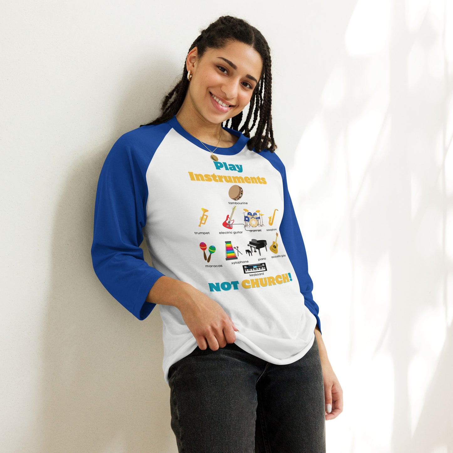 Unisex 3/4 Sleeve Raglan Shirt-Play Instruments NOT CHURCH