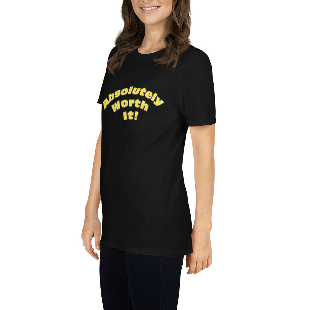 Short-Sleeve Unisex T-Shirt-Absolutely Worth It (Yellow Font)