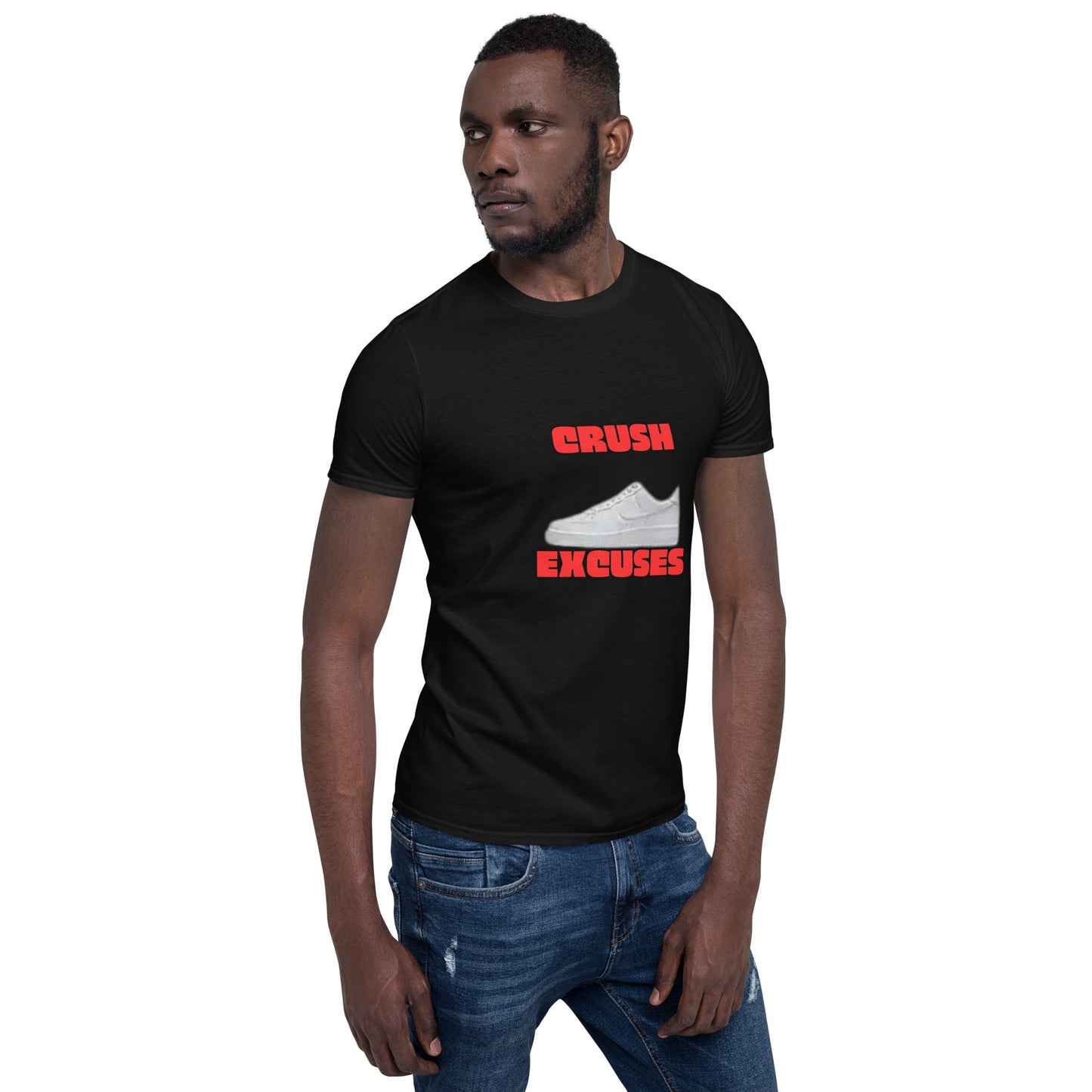 Short-Sleeve Unisex T-Shirt-CRUSH EXCUSES SNEAKER