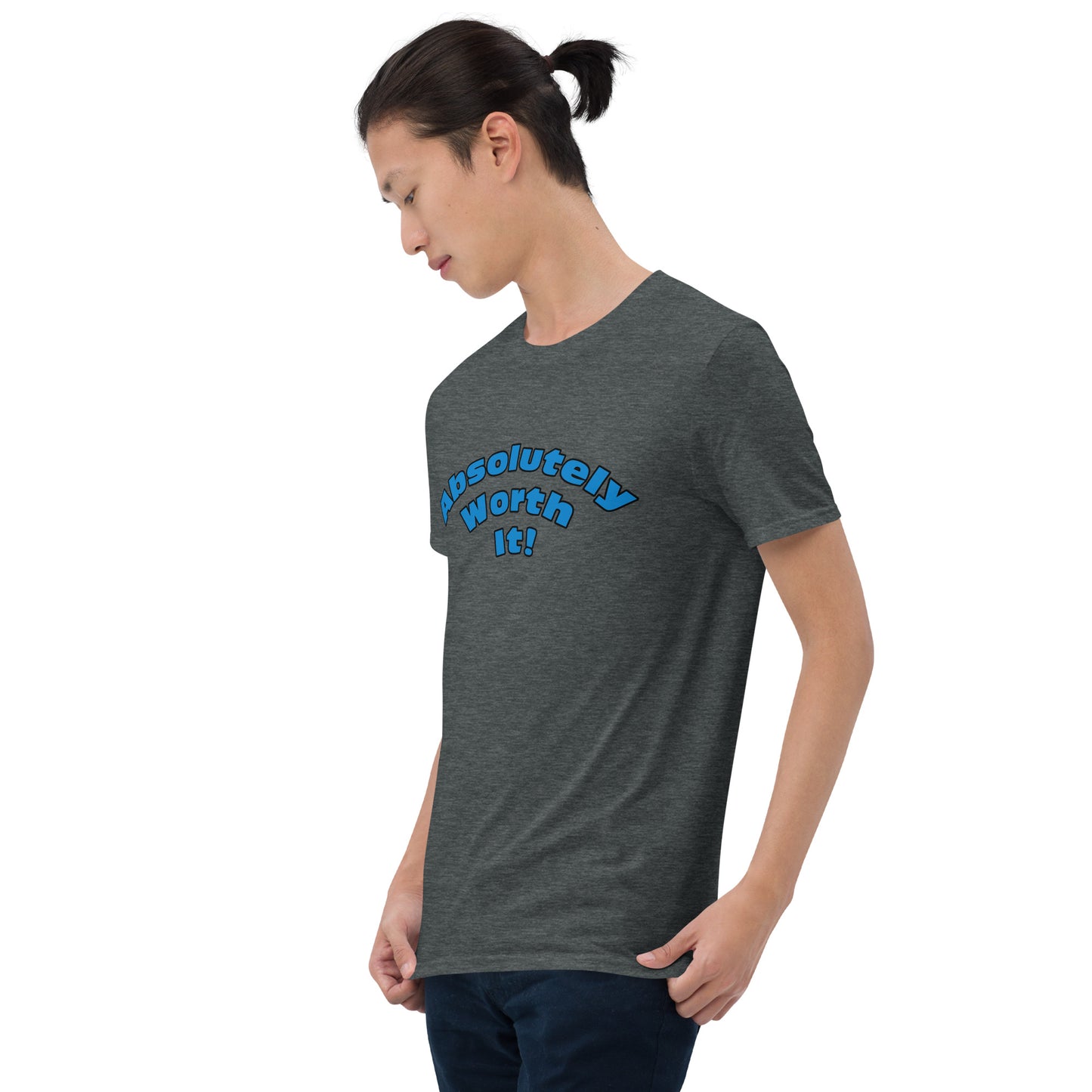 Short-Sleeve Unisex T-Shirt-Absolutely Worth It! (Blue Font)