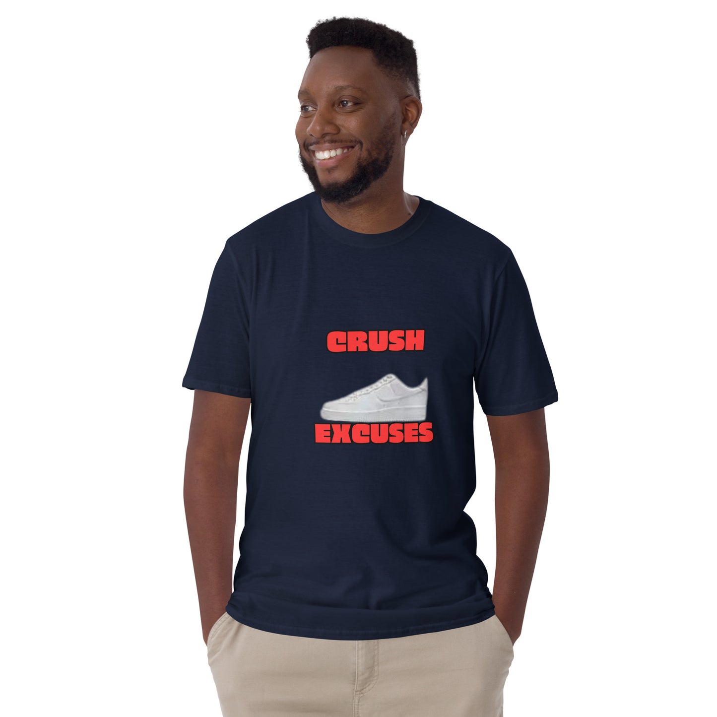 Short-Sleeve Unisex T-Shirt-CRUSH EXCUSES SNEAKER