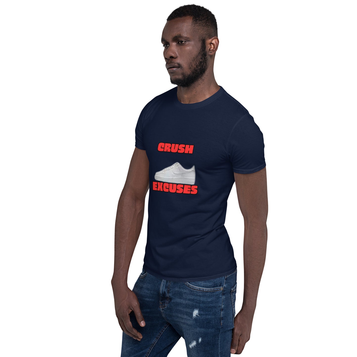 Short-Sleeve Unisex T-Shirt-CRUSH EXCUSES SNEAKER