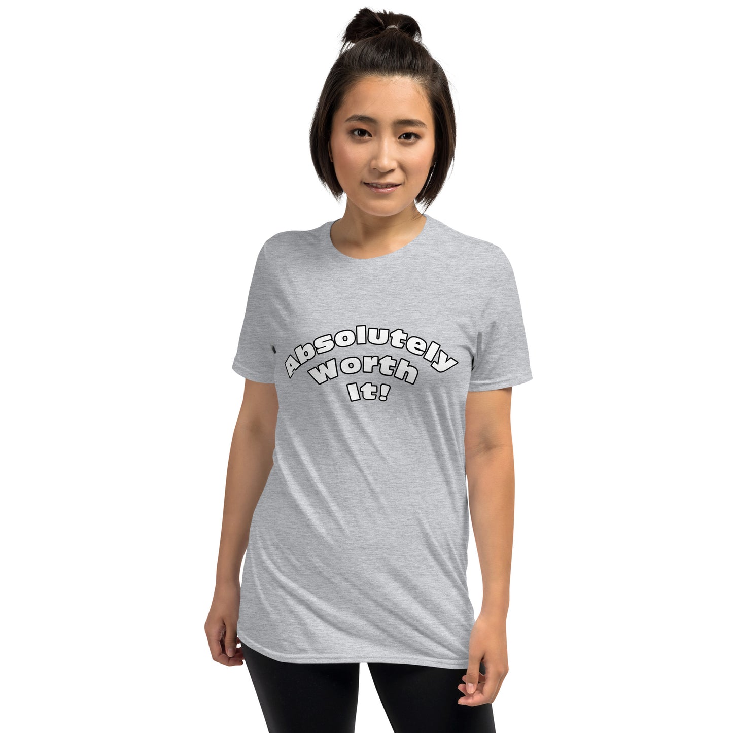 Short-Sleeve Unisex T-Shirt-Absolutely Worth It (White)