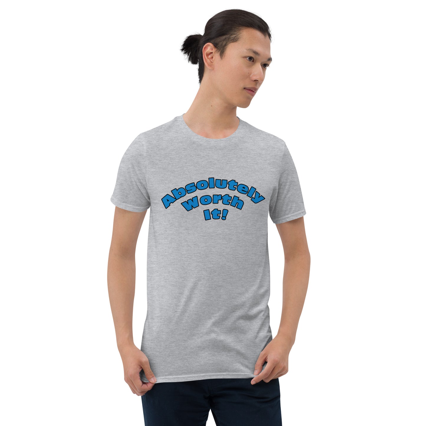 Short-Sleeve Unisex T-Shirt-Absolutely Worth It! (Blue Font)