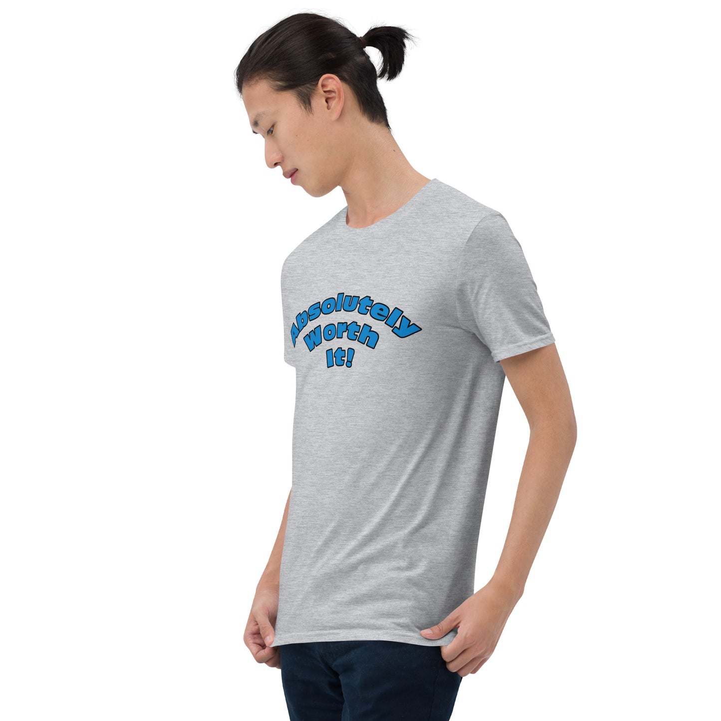 Short-Sleeve Unisex T-Shirt-Absolutely Worth It! (Blue Font)