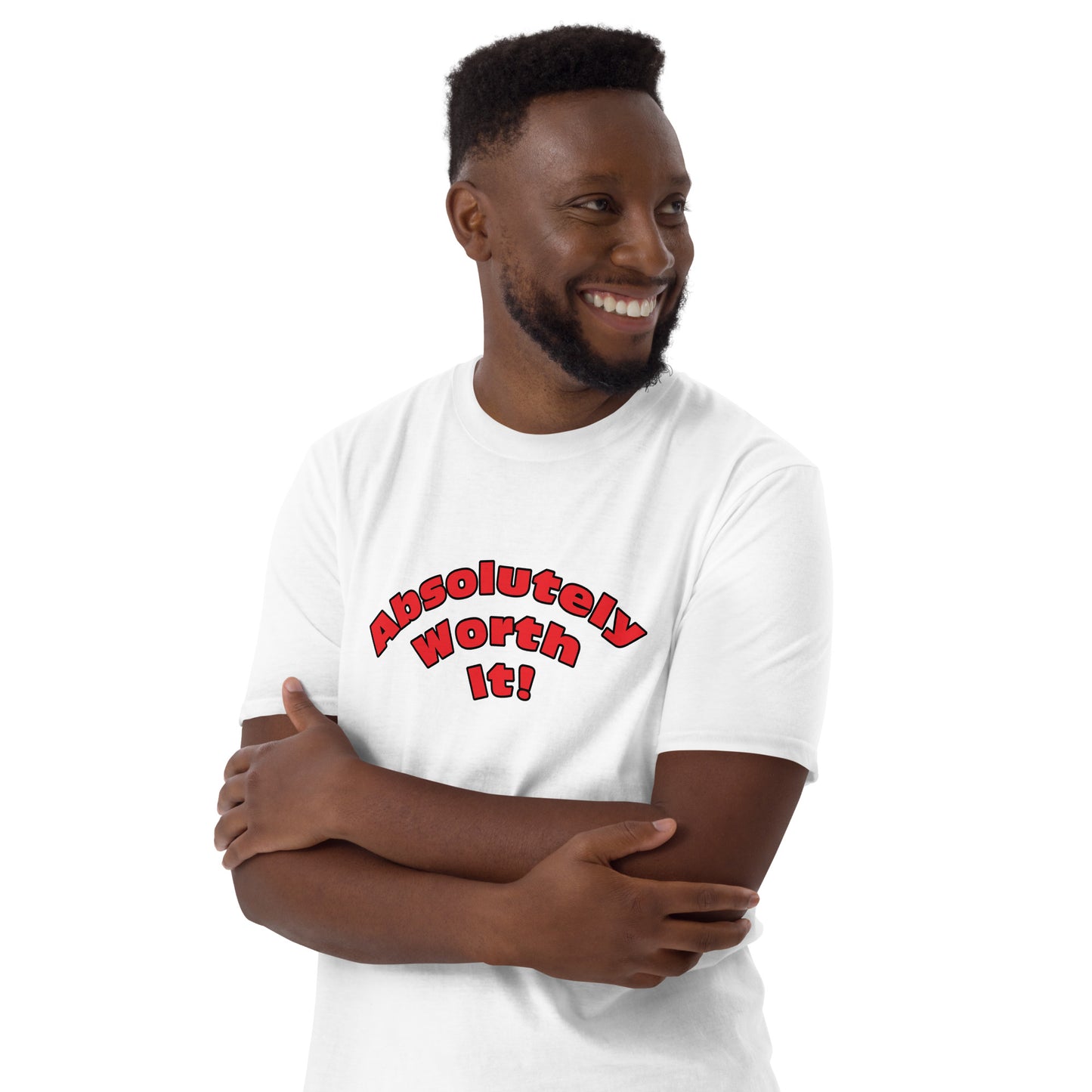 Short-Sleeve Unisex T-Shirt-Absolutely Worth It! (Red Font)