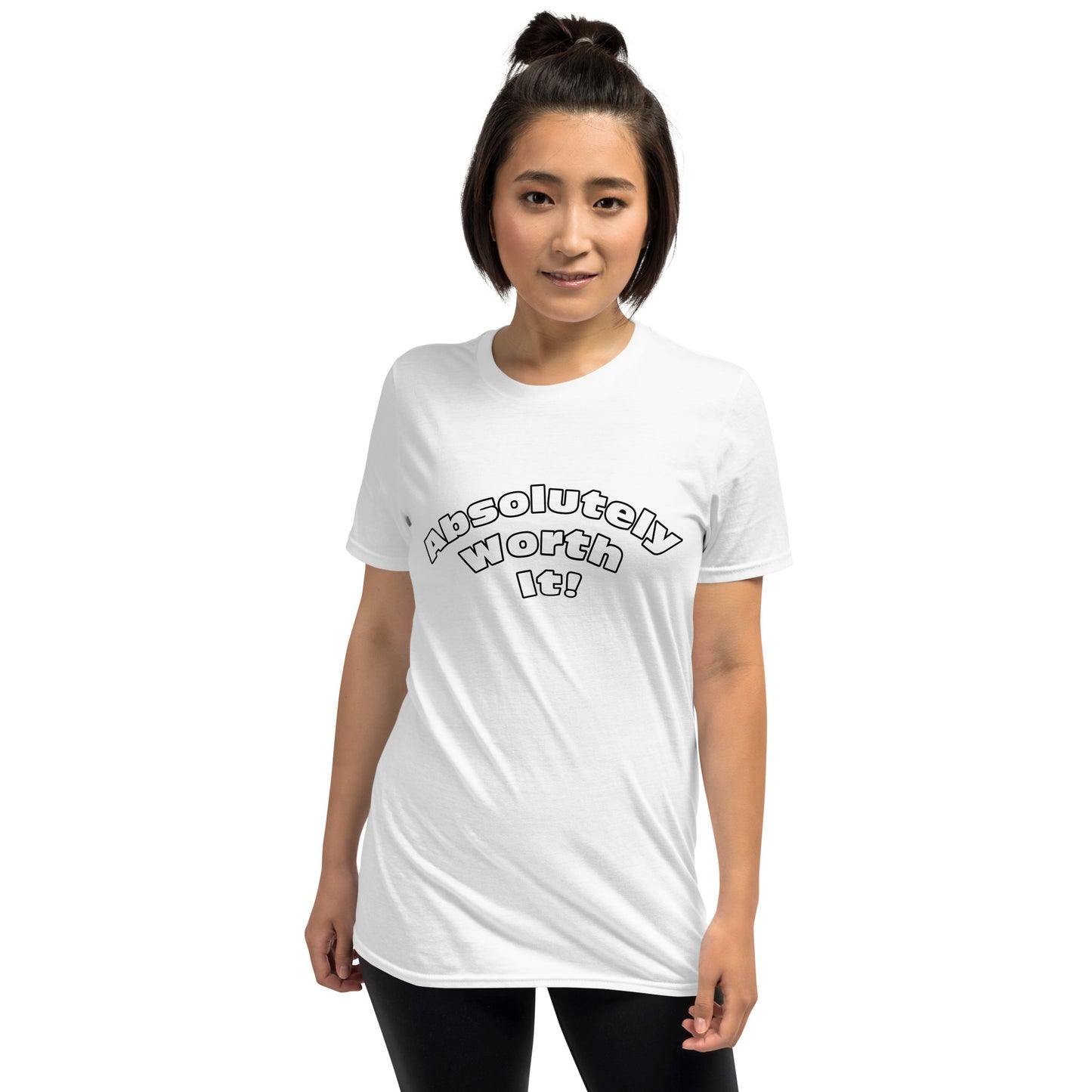 Short-Sleeve Unisex T-Shirt-Absolutely Worth It (White)