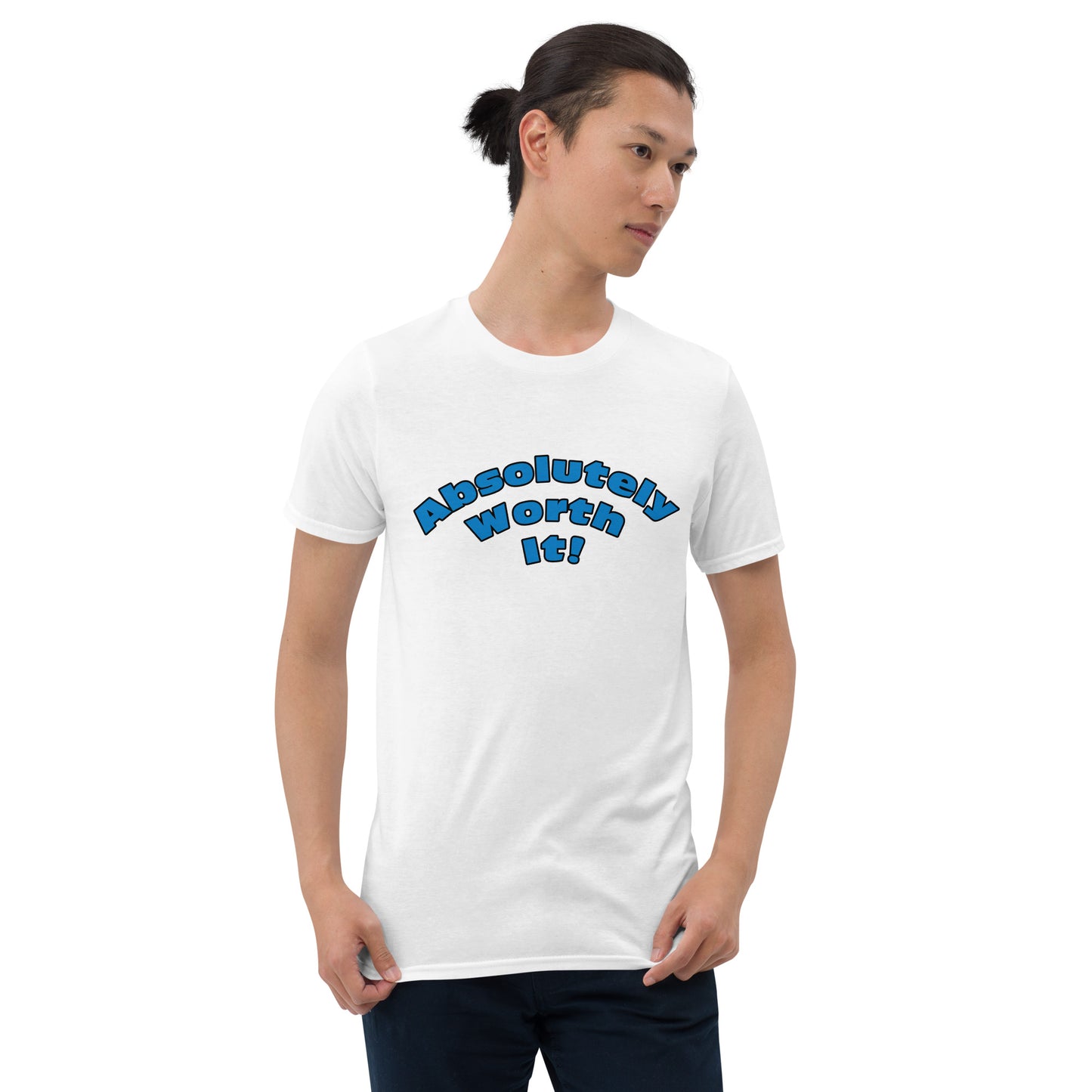 Short-Sleeve Unisex T-Shirt-Absolutely Worth It! (Blue Font)