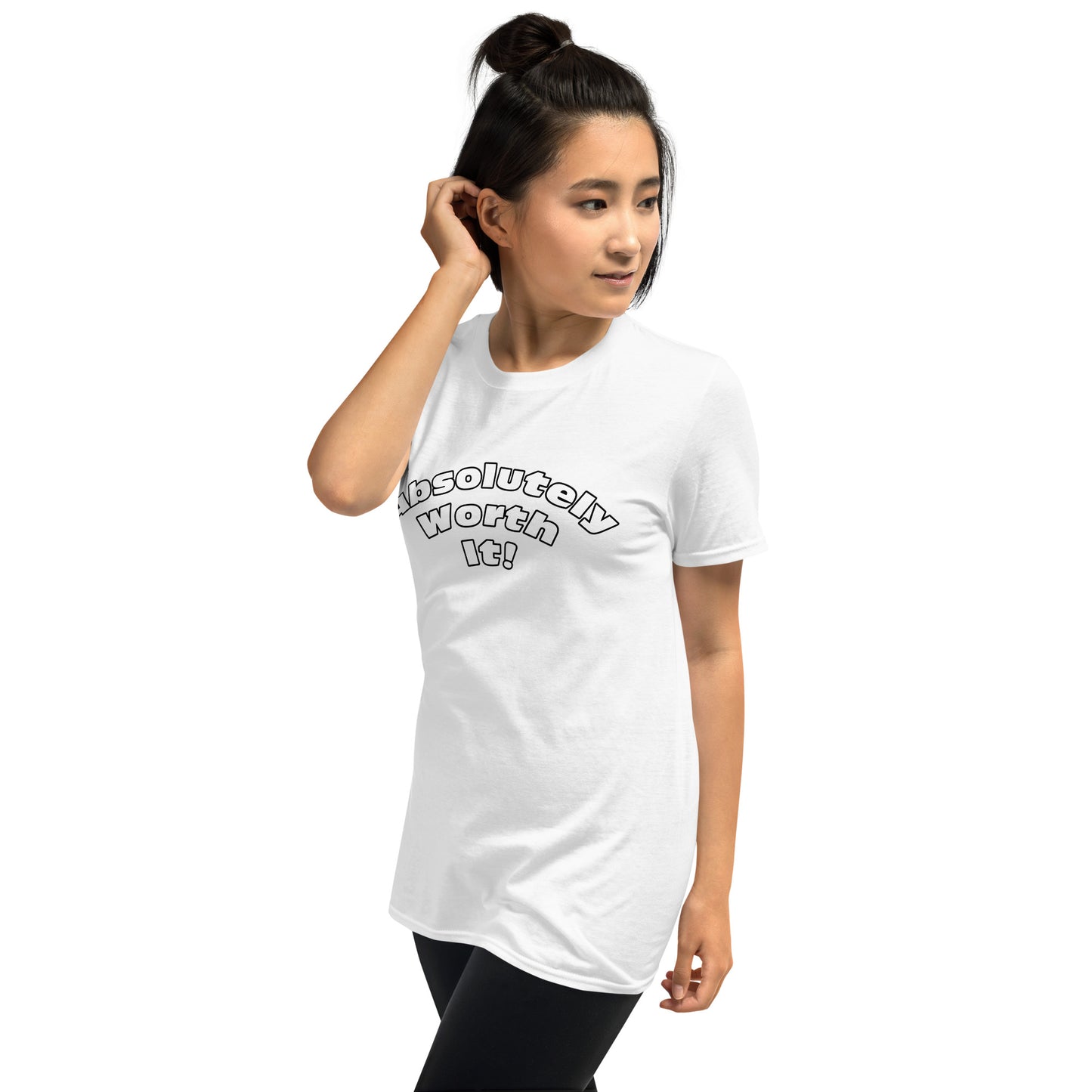 Short-Sleeve Unisex T-Shirt-Absolutely Worth It (White)