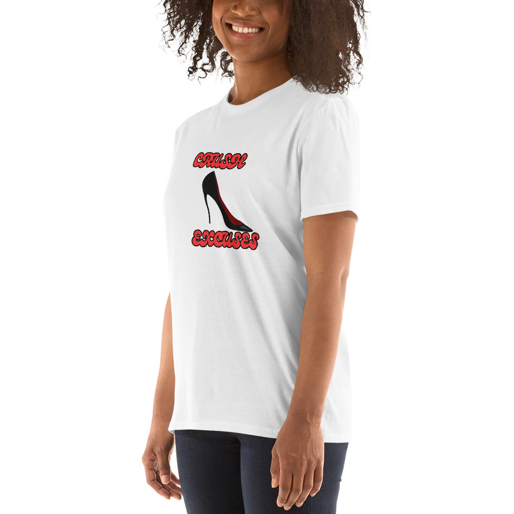 Short-Sleeve Unisex T-Shirt-CRUSH EXCUSES High Heel