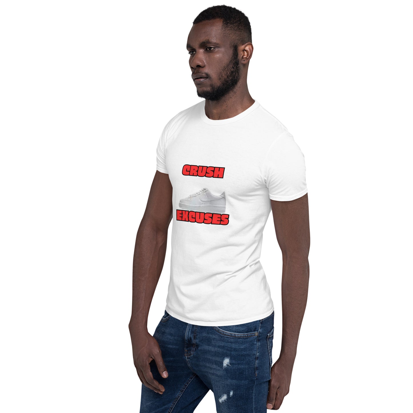 Short-Sleeve Unisex T-Shirt-CRUSH EXCUSES SNEAKER