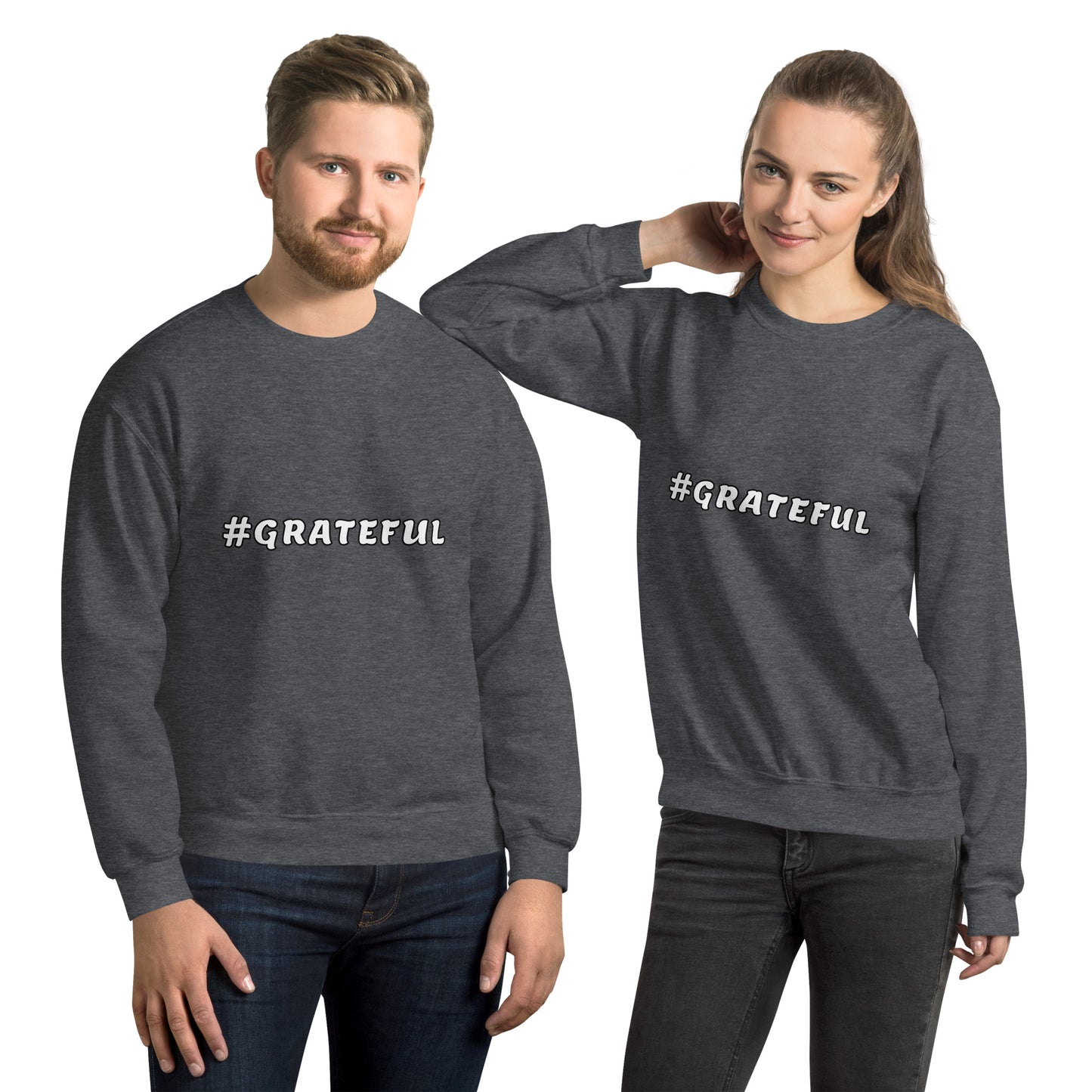 Unisex Sweatshirt-#GRATEFUL