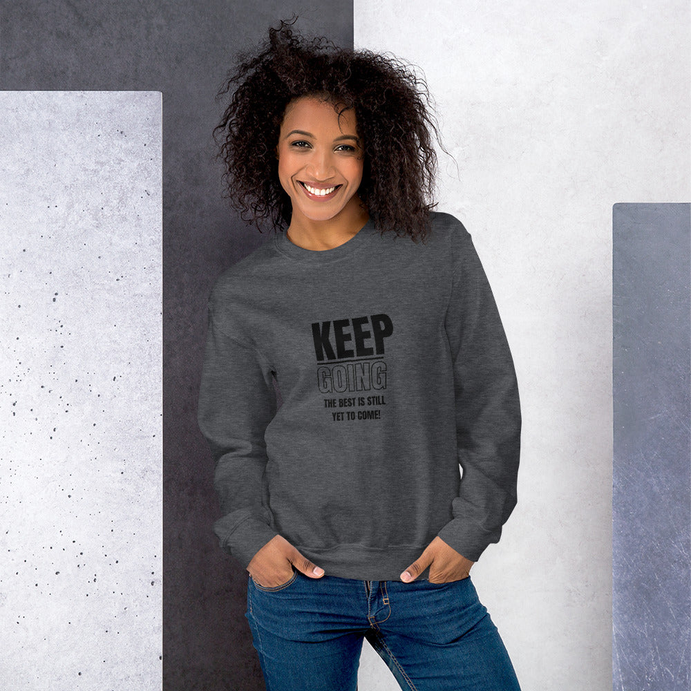 Unisex Sweatshirt-KEEP GOING