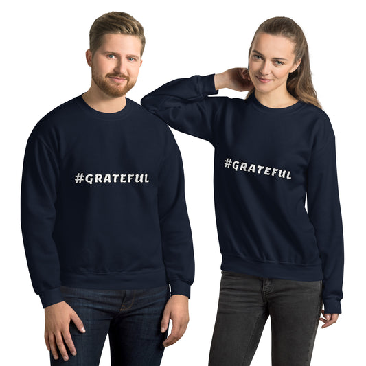 Unisex Sweatshirt-#GRATEFUL