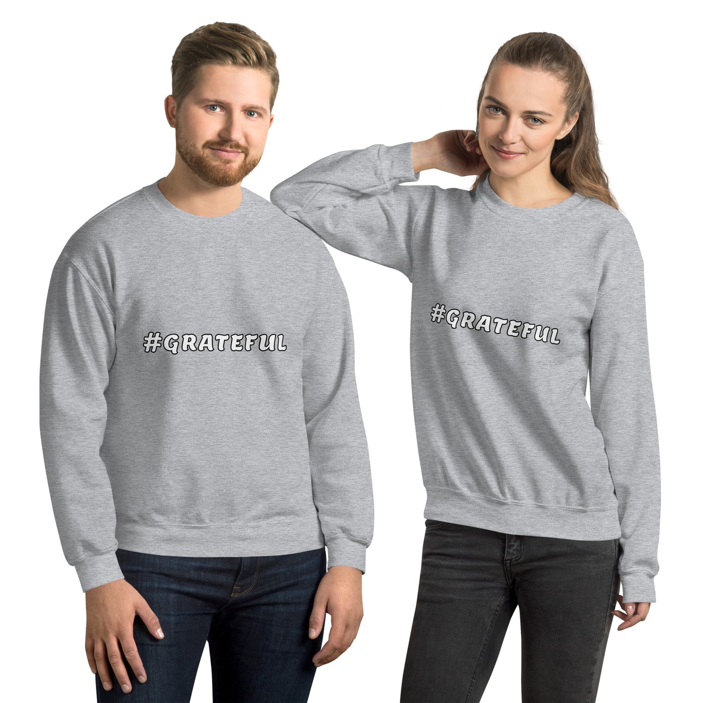 Unisex Sweatshirt-#GRATEFUL