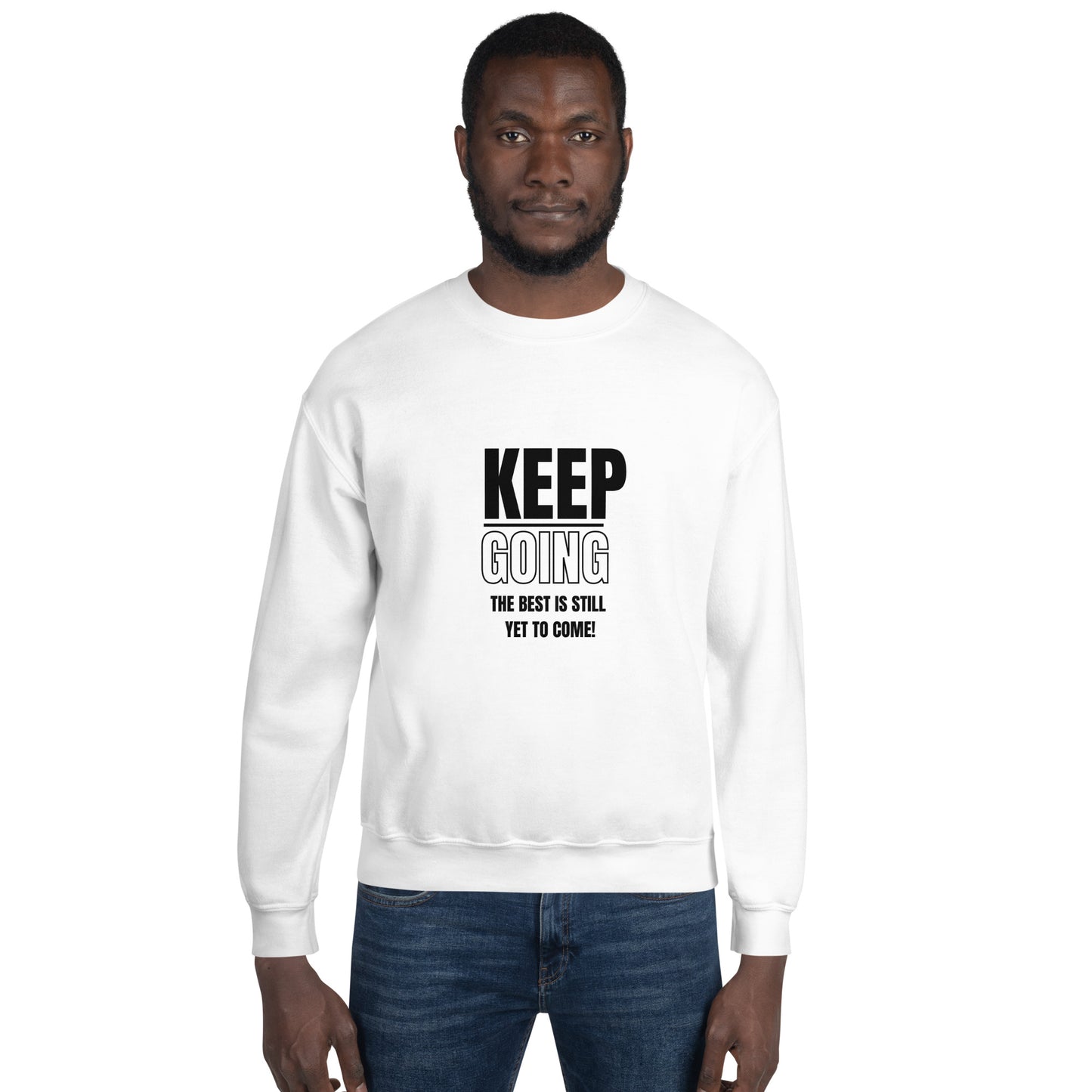 Unisex Sweatshirt-KEEP GOING