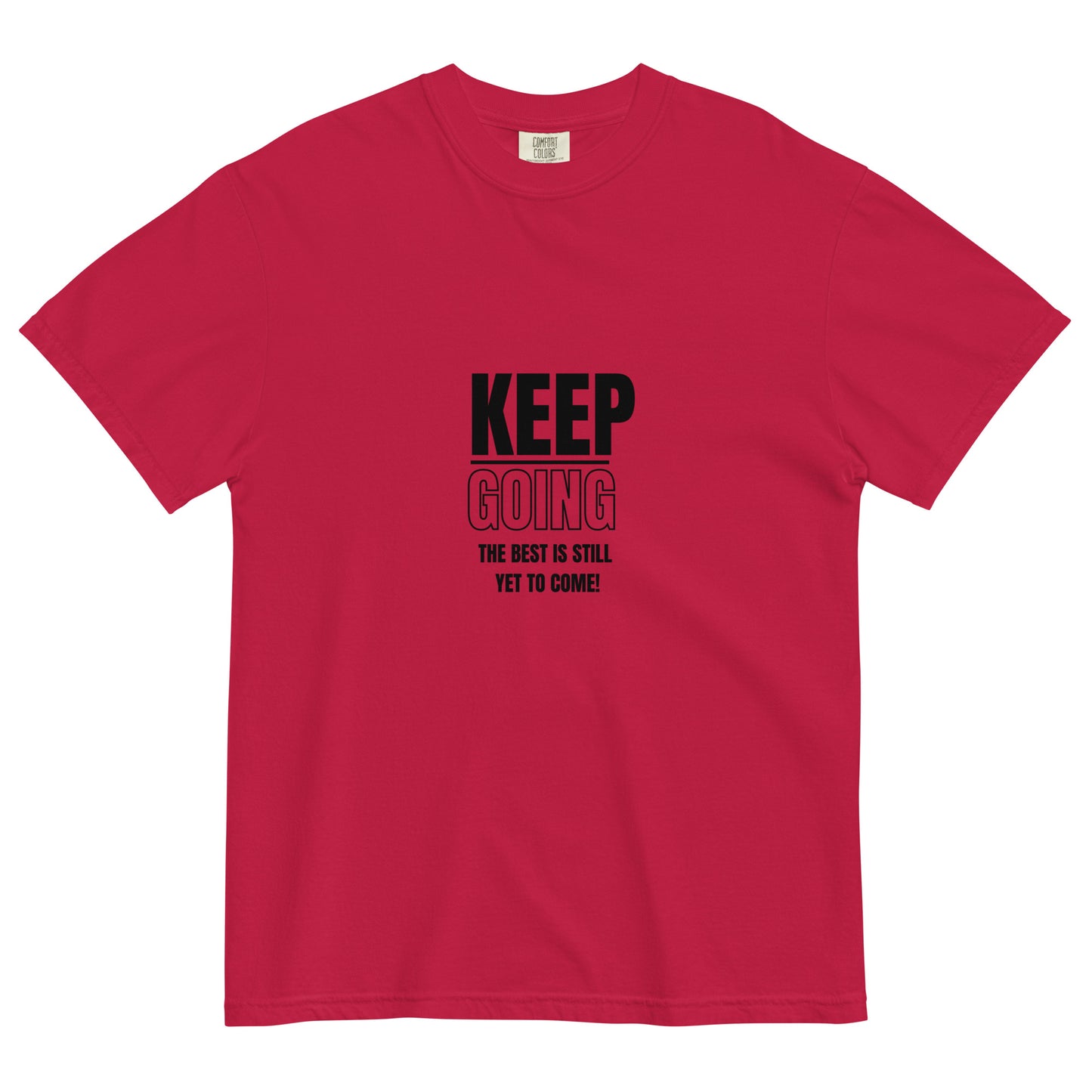 Unisex Garment-Dyed Heavyweight T-shirt-KEEP GOING