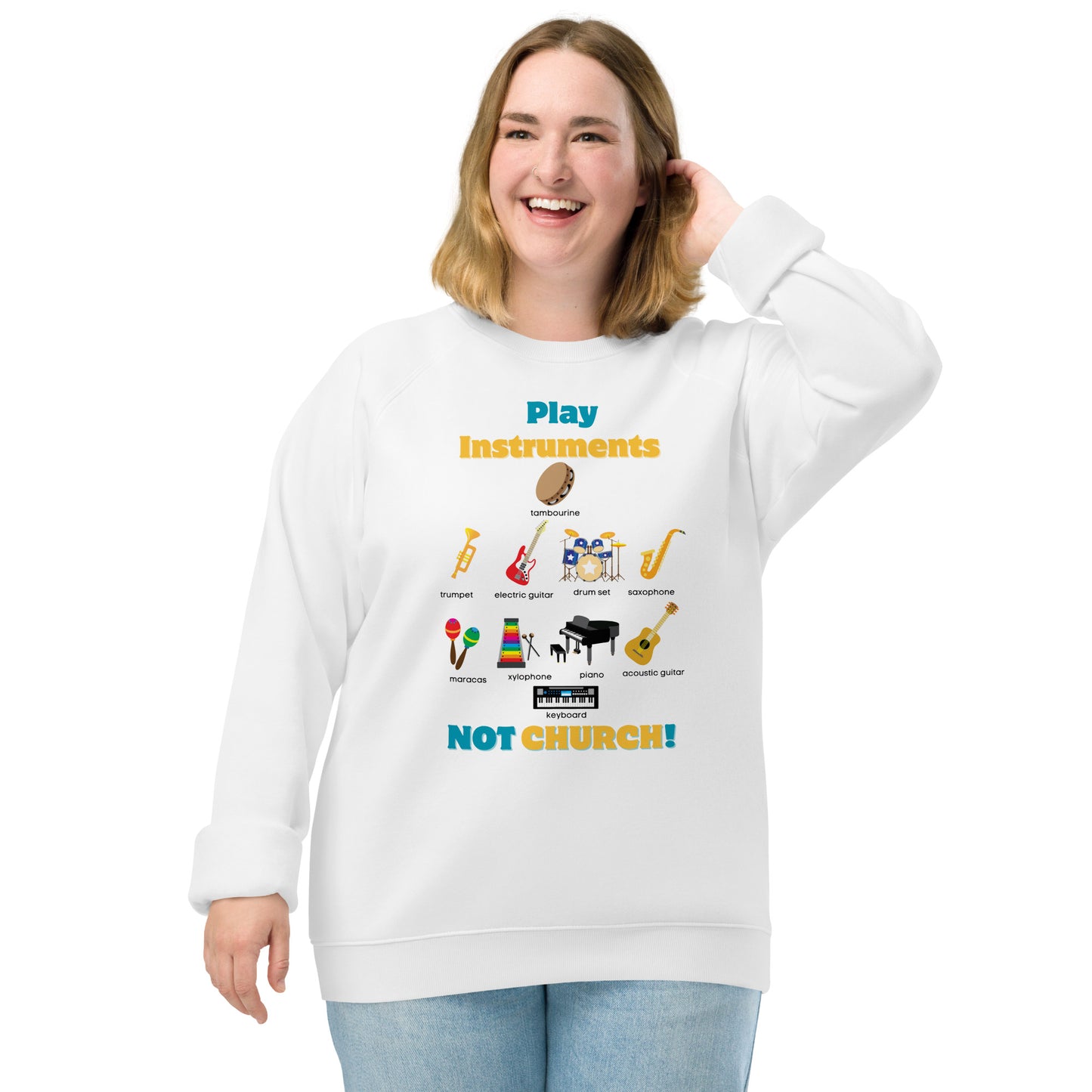 Unisex organic raglan sweatshirt-Play Instruments NOT CHURCH !