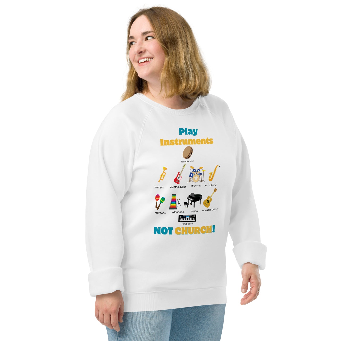 Unisex organic raglan sweatshirt-Play Instruments NOT CHURCH !