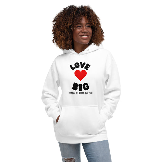 Unisex Hoodie-LOVE BIG