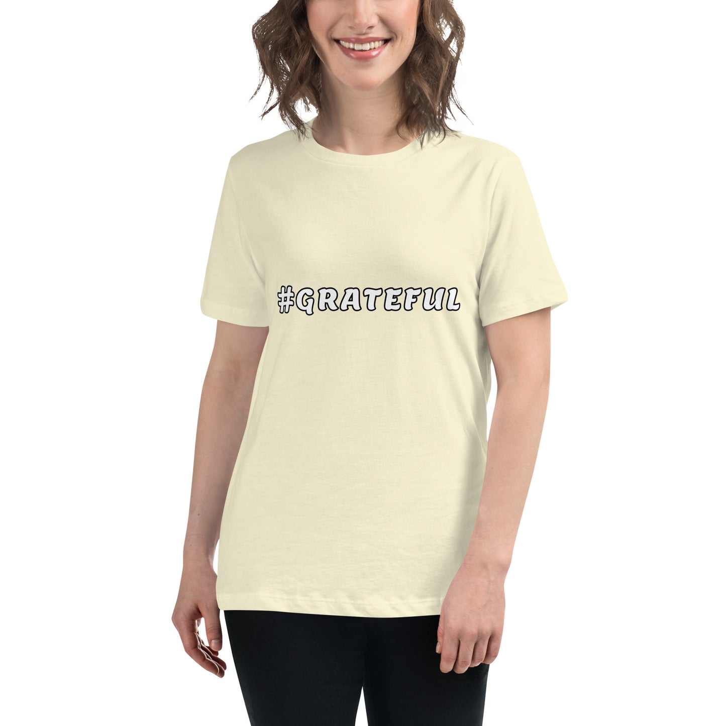 Women's Relaxed T-Shirt--#GRATEFUL