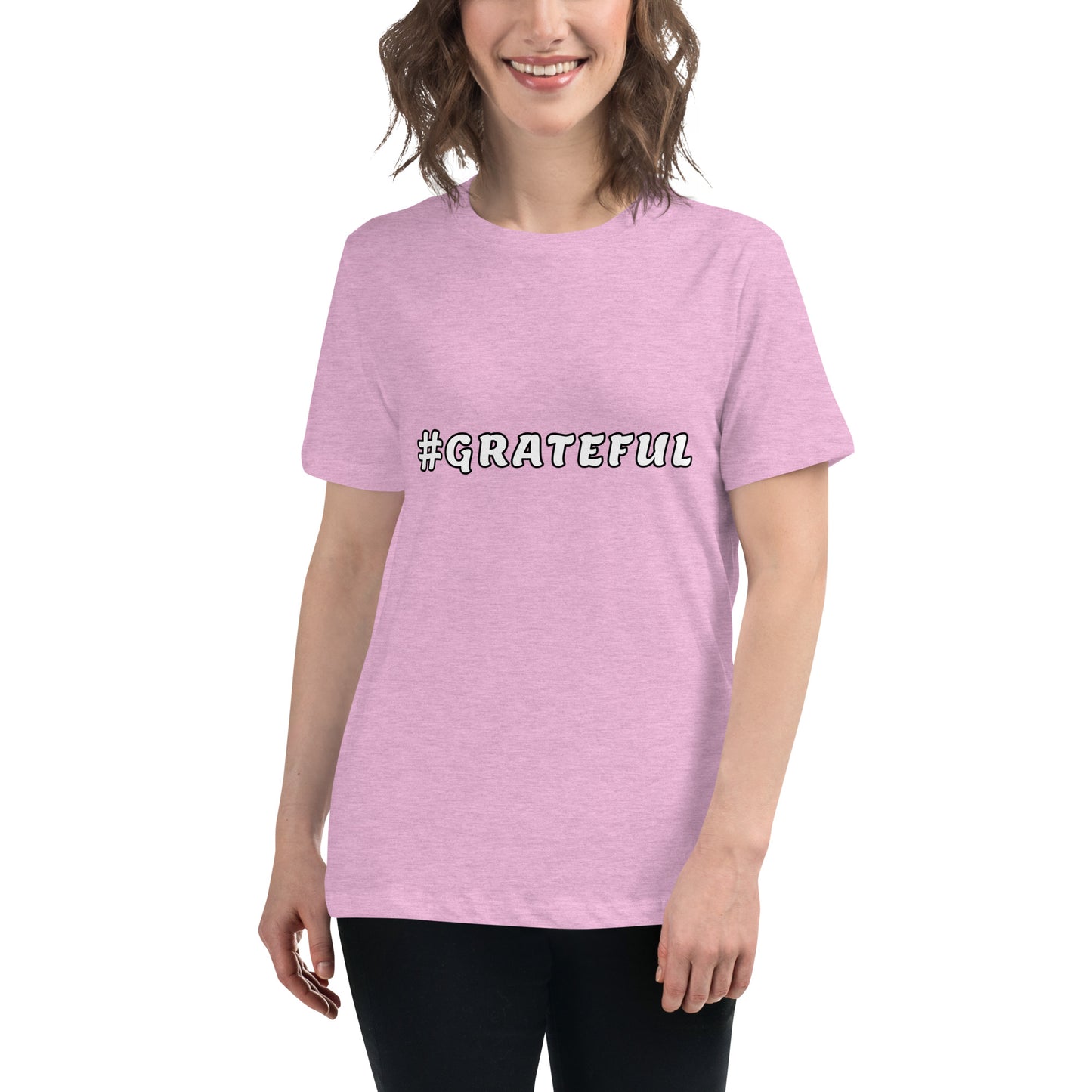 Women's Relaxed T-Shirt--#GRATEFUL