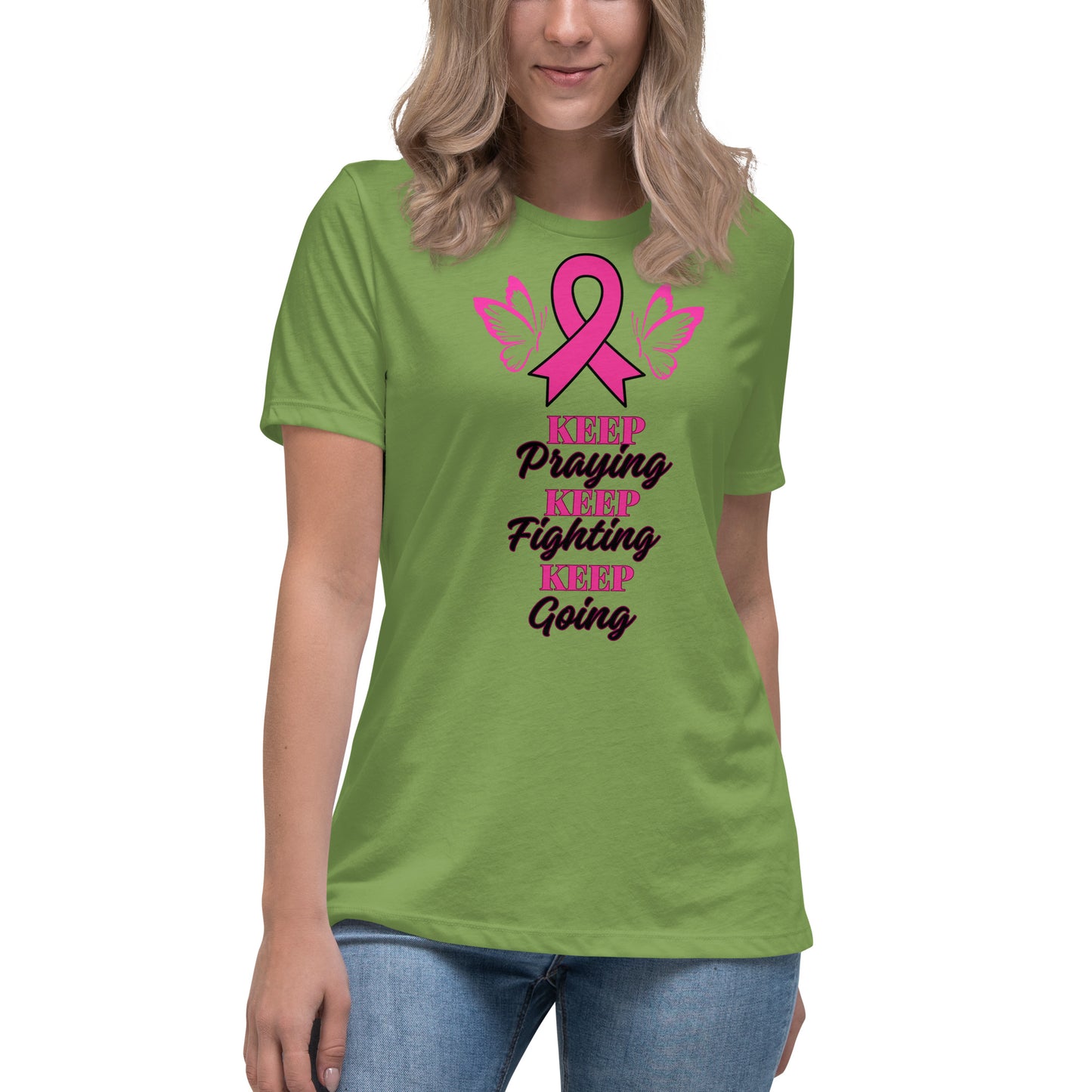 Women's Relaxed T-Shirt-KEEP PRAYING FIGHTING GOING