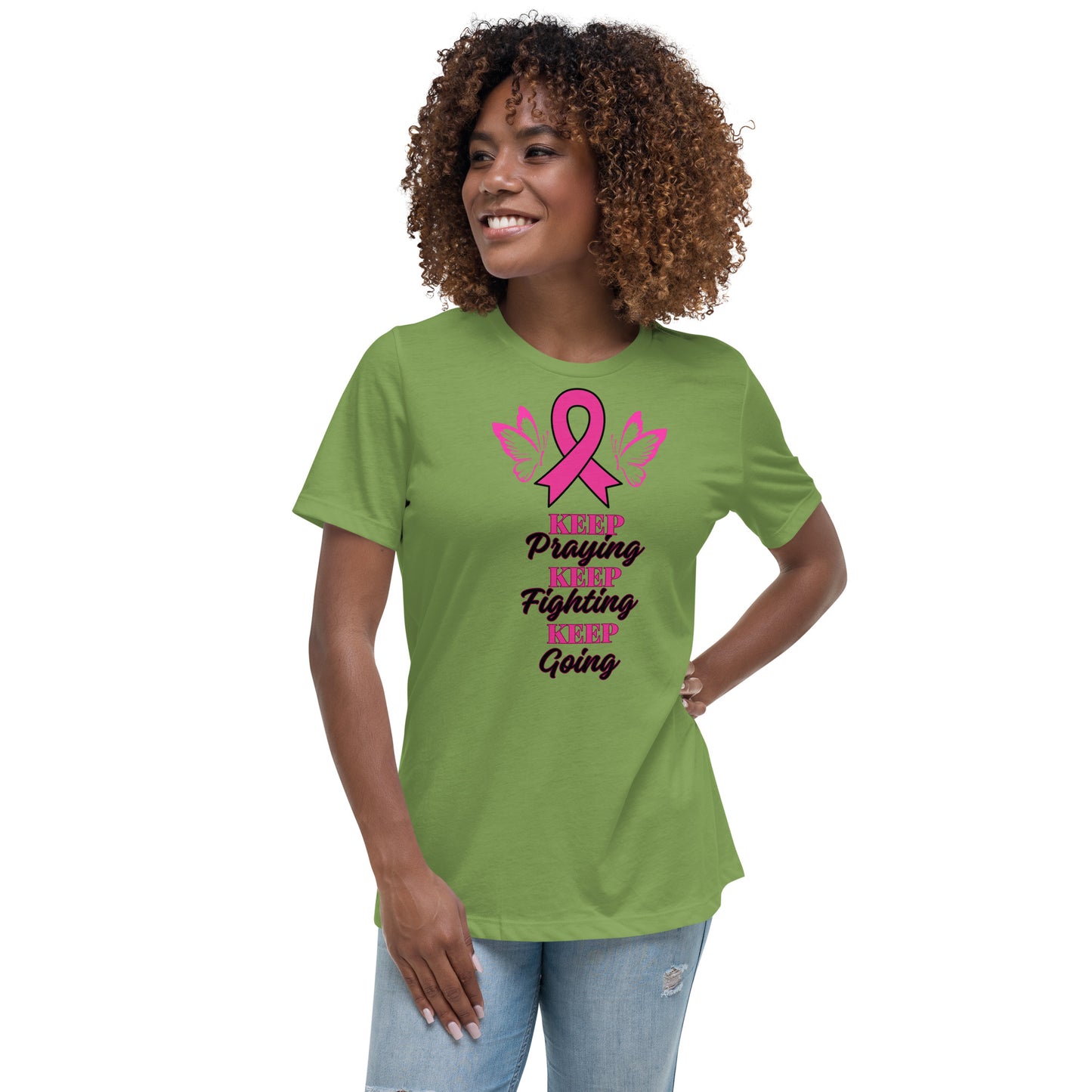 Women's Relaxed T-Shirt-KEEP PRAYING FIGHTING GOING