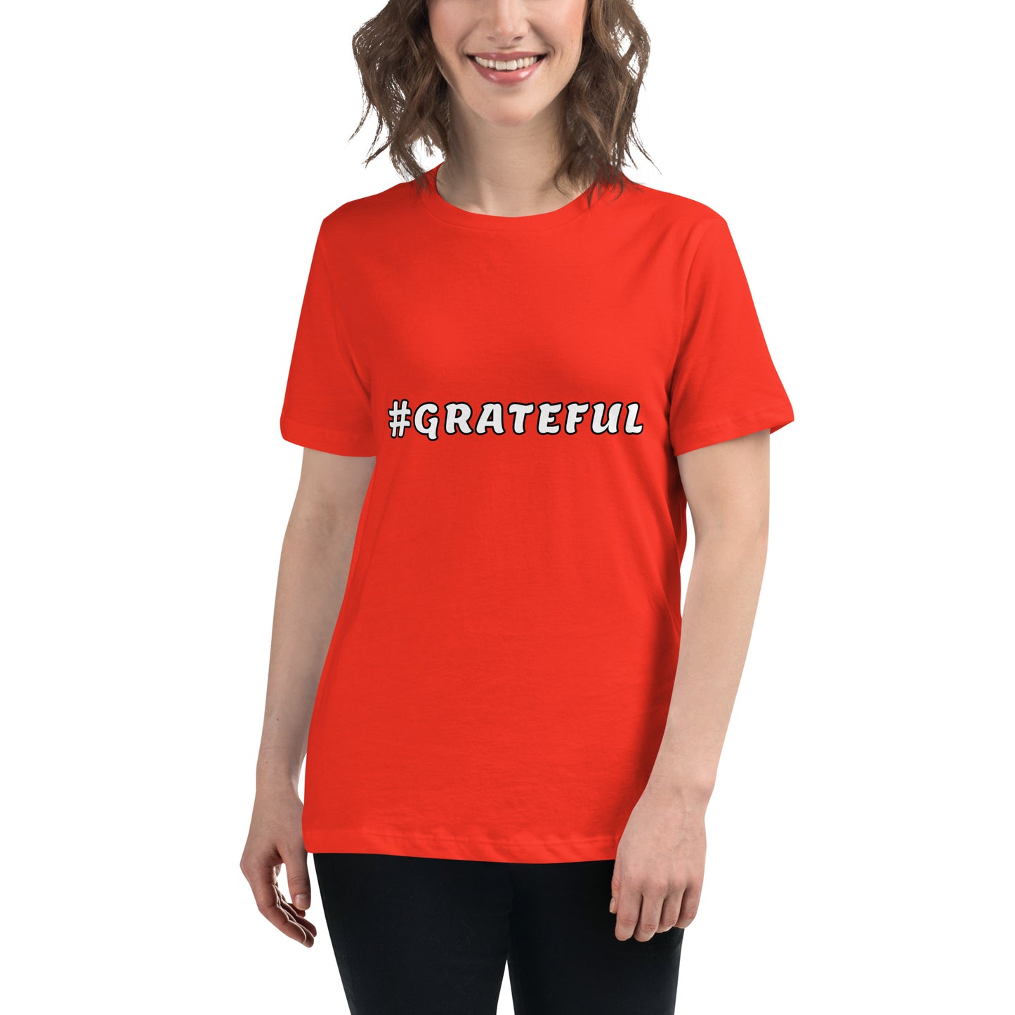 Women's Relaxed T-Shirt--#GRATEFUL