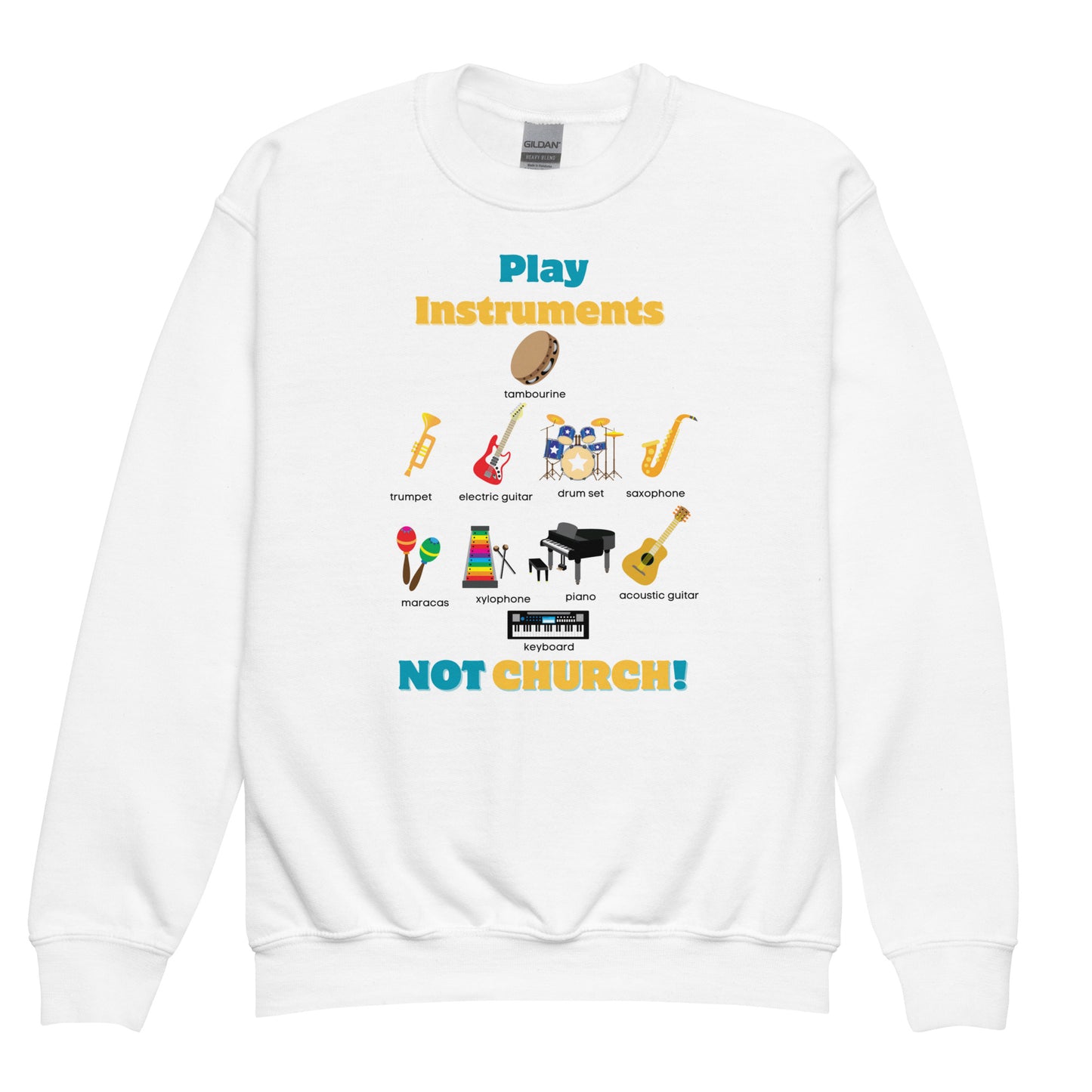 Youth Crewneck Sweatshirt-Play Instruments NOT CHURCH