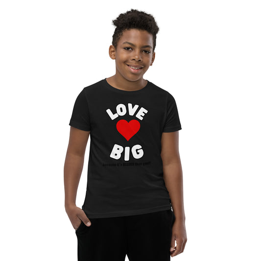 Youth Short Sleeve T-Shirt-LOVE BIG