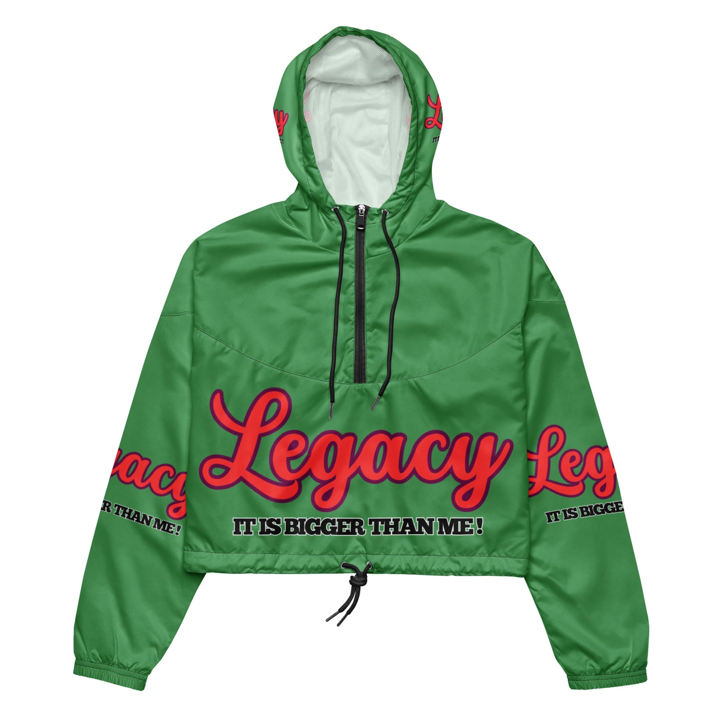 Women’s Cropped Windbreaker-LEGACY "It Is Bigger Than Me!" (RED ON GREEN)