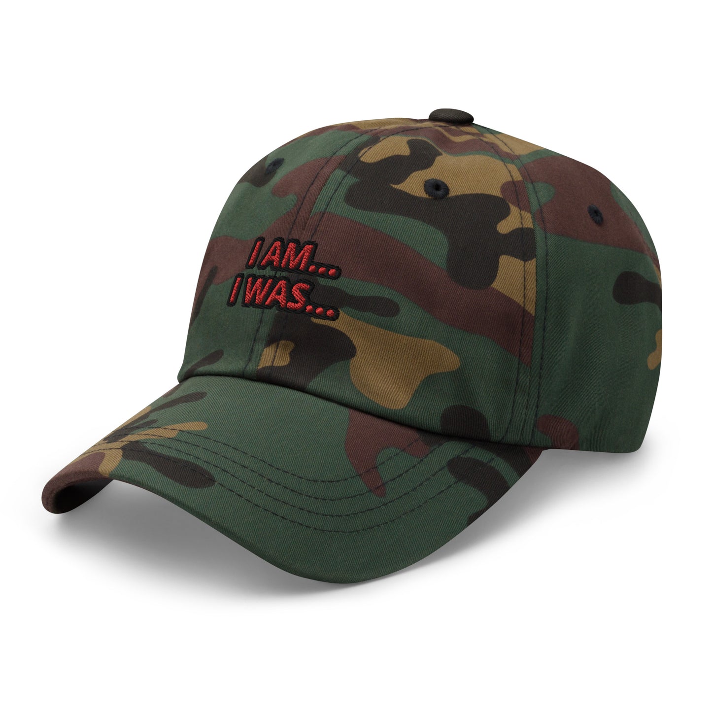 Dad hat (Unisex)-I AM... and I WAS...