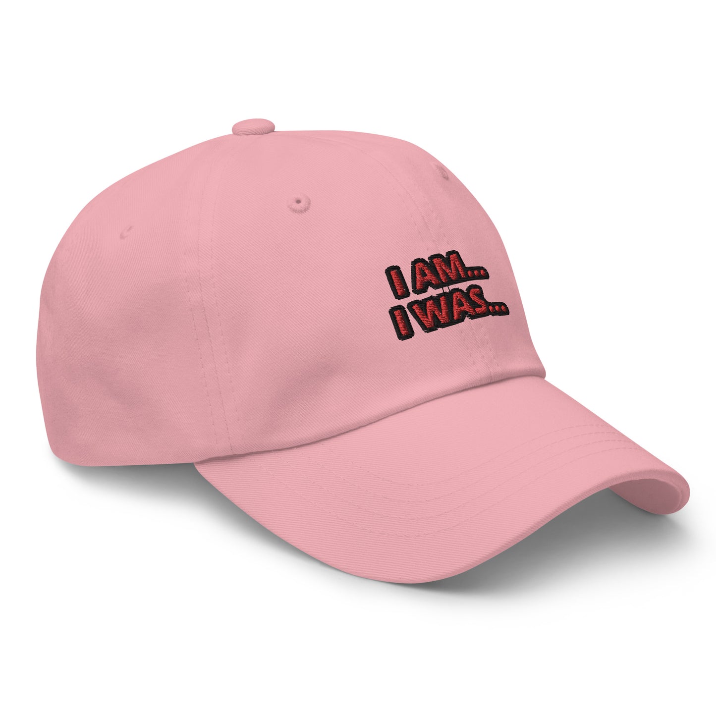 Dad hat (Unisex)-I AM... and I WAS...