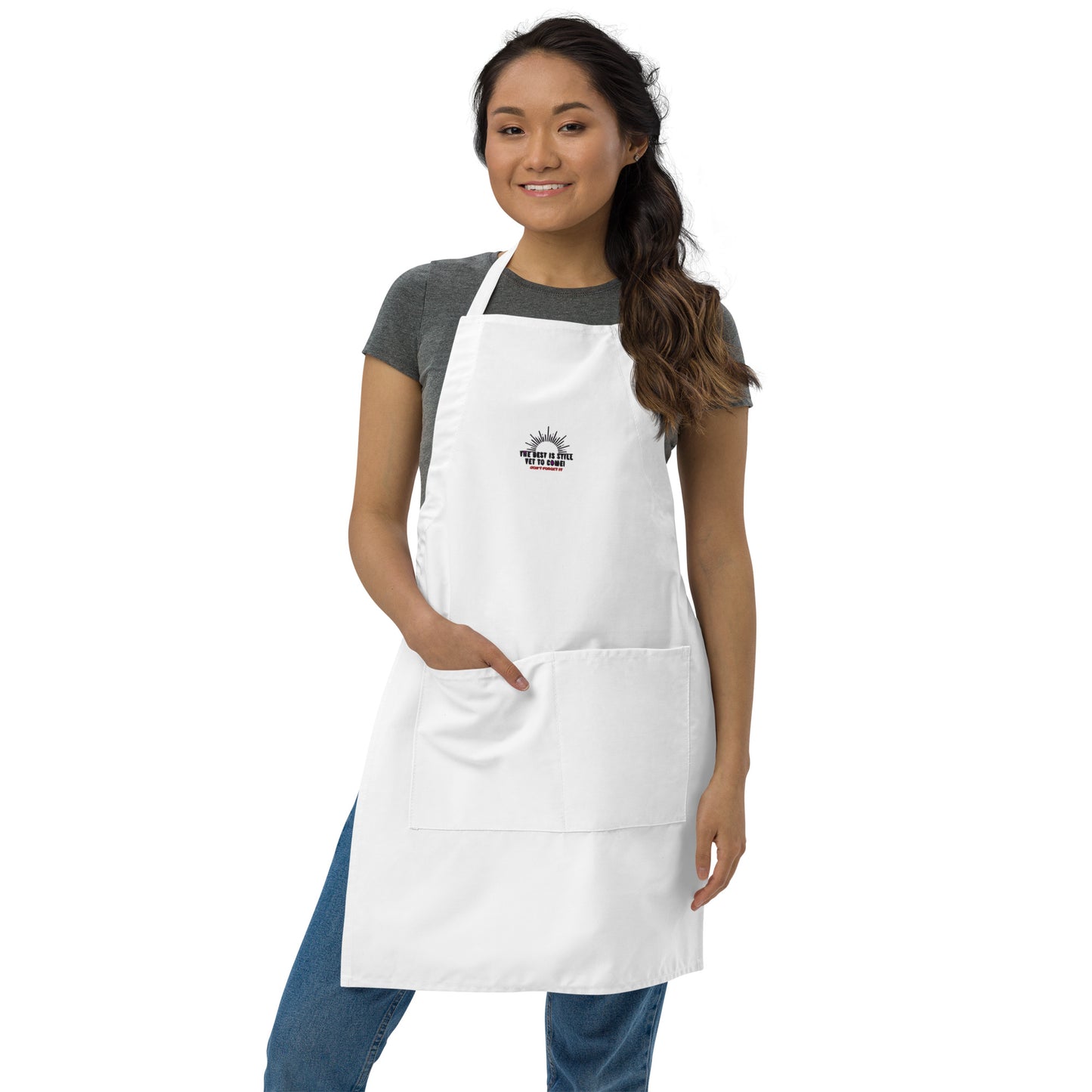 Embroidered Apron-The BEST is Yet to Come!