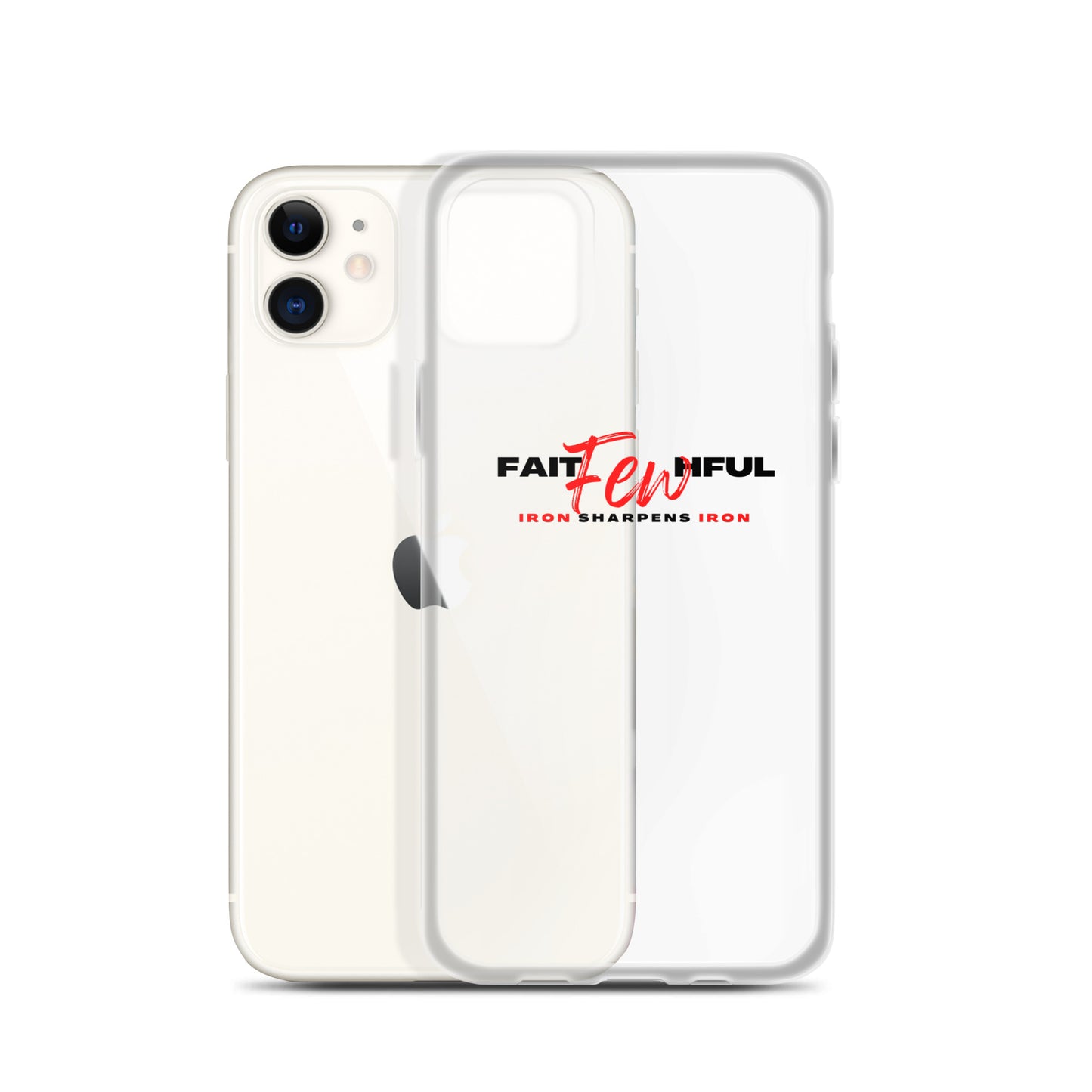 Clear Case for iPhone®-FAITHFUL Few