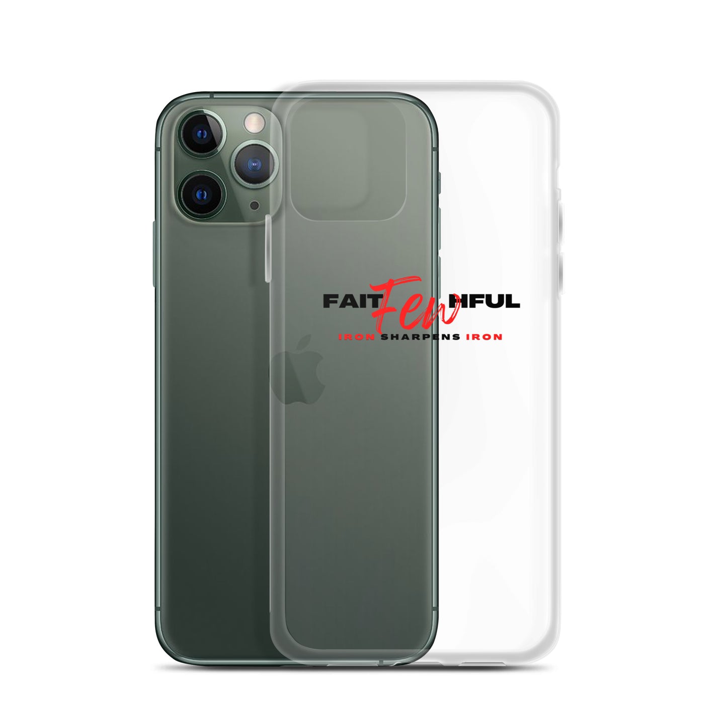 Clear Case for iPhone®-FAITHFUL Few