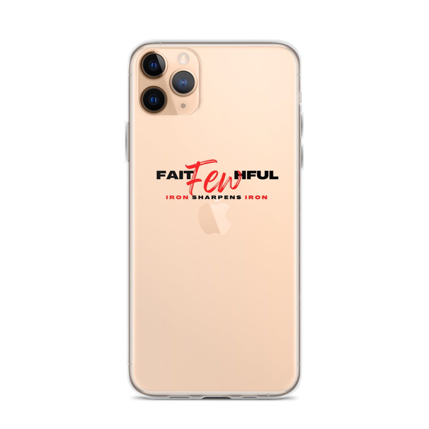 Clear Case for iPhone®-FAITHFUL Few